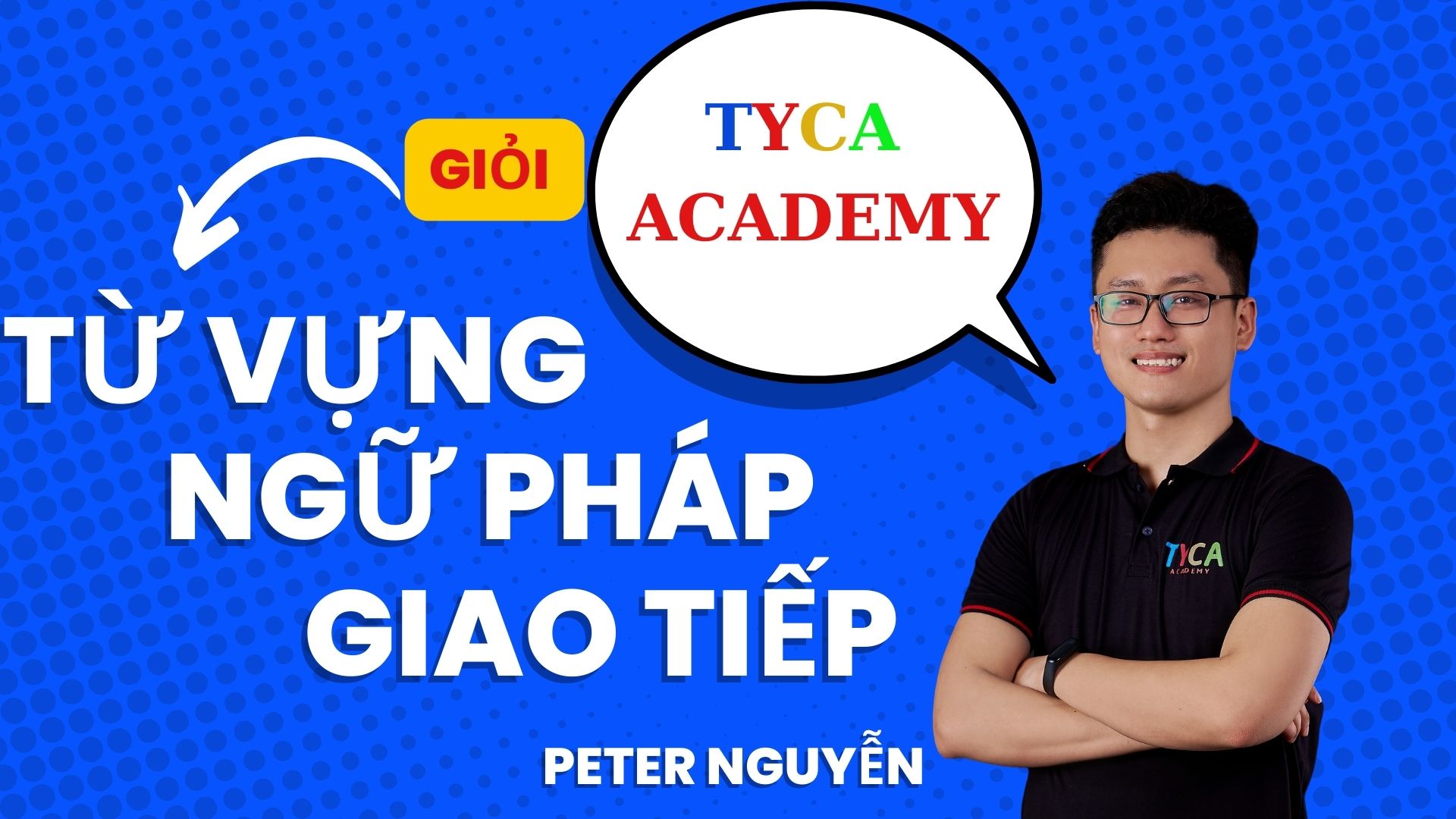 TIẾNG ANH LỚP 3 – TYCA 3 (BỘ GIÁO DỤC VÀ ĐÀO TẠO)